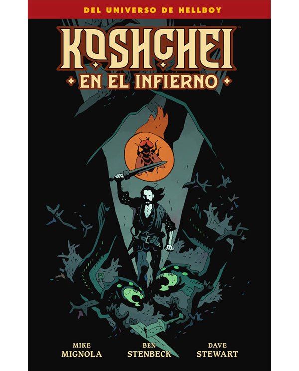 MIGNOLA MIKE/STEWART DAVE/STENBECK,NORMA,,9788467969993,KOSHCHEI EN EL INFIERNO
