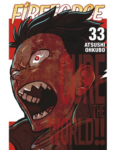 OHKUBO ATSUSHI,NORMA,,9788467971248,FIRE FORCE 33