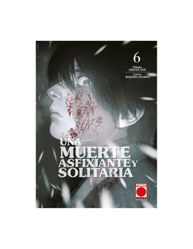 SHOTA ITO,PANINI,,9788410513594,UNA MUERTE ASFIXIANTE Y SOLITARIA 06 SHOTA ITO,PANINI,,9788410513594,UNA MUERTE ASFIXIANTE Y SOLITARIA 06