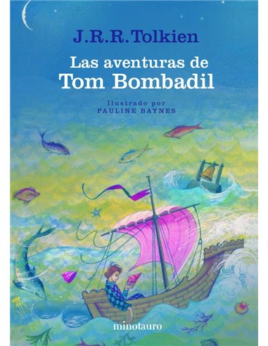 TOLKIEN, J. R. R.,MINOTAURO,,9788445018415,LAS AVENTURAS DE TOM BOMBADIL TOLKIEN, J. R. R.,MINOTAURO,,9788445018415,LAS AVENTURAS DE TOM BOMBADIL