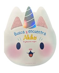 ORTAL, OPHELIE,BASE EDITORIAL,,9788410043176,AKIKO BUSCA Y ENCUENTRA