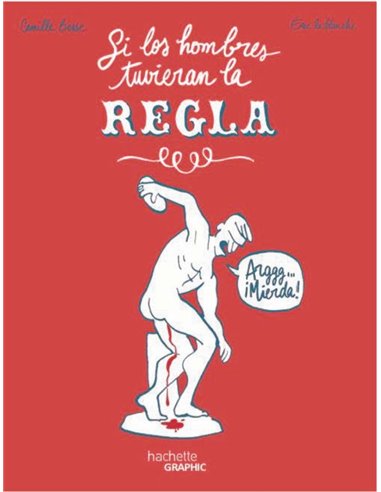 BESSE, CAMILLE,HACHETTE HEROES,,9788419804563,SI LOS HOMBRES TUVIERAN LA REGLA BESSE, CAMILLE,HACHETTE HEROES,,9788419804563,SI LOS HOMBRES TUVIERAN LA REGLA