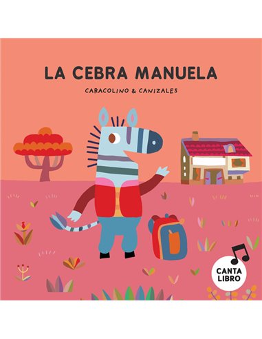 CANIZALES / CARACOLINO,NUBEOCHO,,9788410074828,LA CEBRA MANUELA