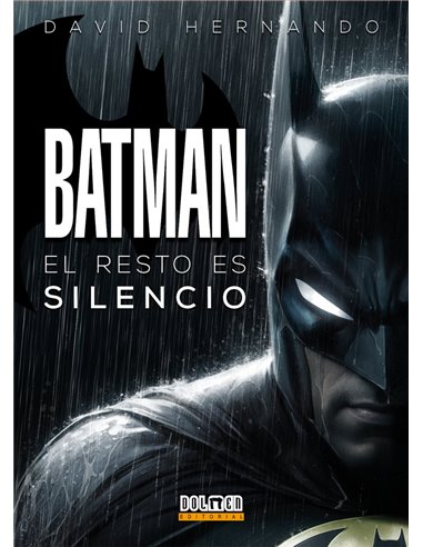 HERNANDO  DAVID,DOLMEN,,9788410390461,BATMAN EL RESTO ES SILENCIO
,26,8269230769231