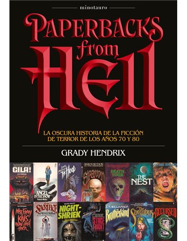 HENDRIX  GRADY,MINOTAURO,,9788445018354,PAPERBACKS FROM HELL
LA OSCURA HISTORIA DE LA FICCION DE TERROR DE LOS AÑOS 70 Y 80,33, HENDRIX  GRADY,MINOTAURO,,9788445018354,PAPERBACKS FROM HELL
LA OSCURA HISTORIA DE LA FICCION DE TERROR DE LOS AÑOS 70 Y 80,33,