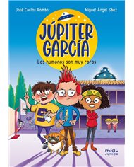 ROMAN  JOSE CARLOS / SAEZ  MIGUEL ANGEL,JAGUAR EDICIONES,,9788410208070,JUPITER GARCIA LOS HUMANOS SON MUY RAROS,12,019230769230