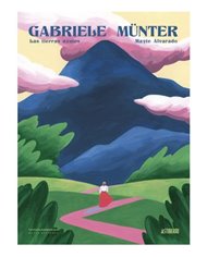 MAYTE ALVARADO,ASTIBERRI EDICIONES,,9788419670977,GABRIELE MUNTER. LAS TIERRAS AZULES,18,27