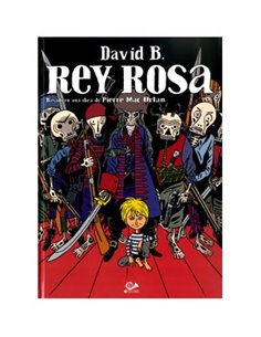 DAVID BEAUCHARD,001 EDICIONES,,9788896573969,REY ROSA (COMIC),9,57 DAVID BEAUCHARD,001 EDICIONES,,9788896573969,REY ROSA (COMIC),9,57