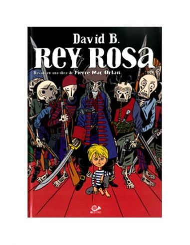 DAVID BEAUCHARD,001 EDICIONES,,9788896573969,REY ROSA (COMIC),9,57 DAVID BEAUCHARD,001 EDICIONES,,9788896573969,REY ROSA (COMIC),9,57