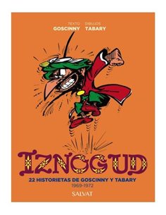 RENE GOSCINNY,COMERCIAL GRUPO ANAYA,,9788469668764,IZNOGUD. 22 HISTORIETAS DE GOSCINNY Y TABARY. 1969-1972,28,8