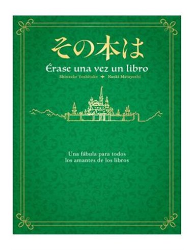 YOSHITAKE,RANDOM HOUSE MONDADORI,,9788401031946,ERASE UNA VEZ UN LIBRO,22,02