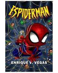 ENRIQUE VICENTE VEGAS,DOLMEN EDICIONES,,9788410390584,ESPIDERMAN,19,13
