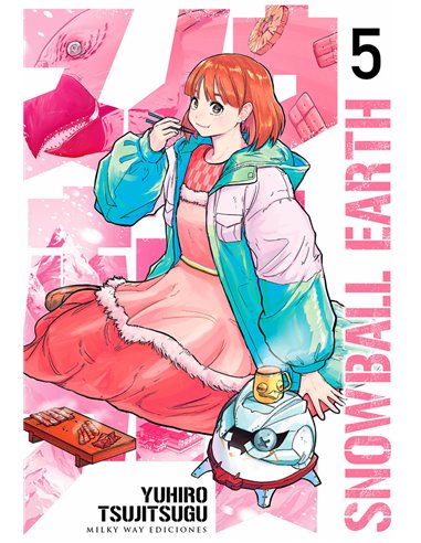 TSUJITSUGU,YUHIRO,MILKY WAY ,,9791387506070,SNOWBALL EARTH 5,8,65