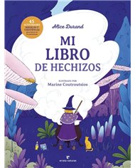 DURAND, ALICE,ERRATA NATURAE,,9788419158826,MI LIBRO DE HECHIZOS
45 actividades magicas y cientificas para hacer en la naturale
