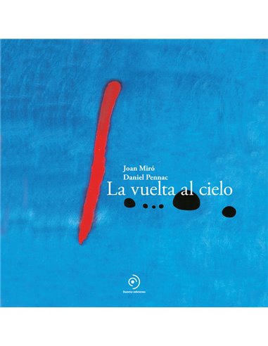 MIRO, JOAN / PENNAC, DANIEL,DUOMO,,9788410346253,LA VUELTA AL CIELO,14,3269230769231