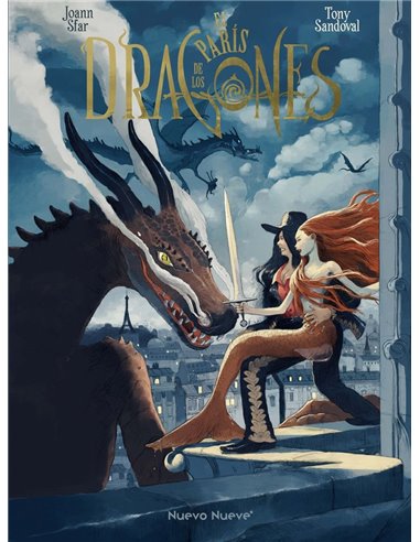 SANDOVAL, TONY / SFAR, JOANN,NUEVO NUEVE,,9788410287129,PARIS DE LOS DRAGONES,EL,21,1538461538462