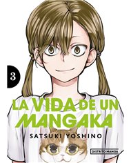 SATSUKI YOSHINO,DISTRITO MANGA,,9788419686565,LA VIDA DE UN MANGAKA 3,9,57