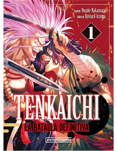 YOSUKE NAKAMARU,DISTRITO MANGA,,9788419686404,TENKAICHI LA BATALLA DEFINITIVA 1,9,57