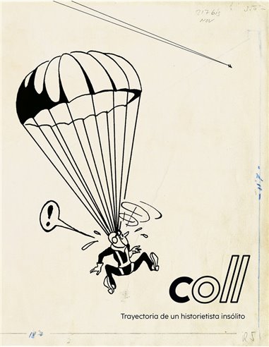 COLL JOSEP/GARBAYO ERVITI LUIS,NORMA,,9788467973556,COLL TRAYECTORIA DE UN HISTORIETISTA INSOLITO,49,95