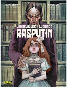 HERNAN MIGOYA/CAROT MANOLO,NORMA,,9788467971958,UNA REVOLUCION LLAMADA RASPUTIN,23 HERNAN MIGOYA/CAROT MANOLO,NORMA,,9788467971958,UNA REVOLUCION LLAMADA RASPUTIN,23