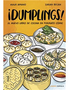 HUGH AMANO Y SARAH BECAN,LIBROS CUPULA,,9788448041984,DUMPLINGS EDICION TAPA BLANDA, HUGH AMANO Y SARAH BECAN,LIBROS CUPULA,,9788448041984,DUMPLINGS EDICION TAPA BLANDA,