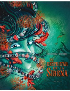 PEREZ  SEBASTIEN / BRAX  JUSTINE,EDELVIVES,,9788414061503,EL DESPERTAR DE LA SIRENA,