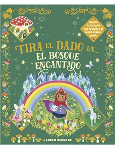 DE GAAF  LAUREN,ASTRONAVE,,9788467970012,TIRA EL DADO EN EL BOSQUE ENCANTADO,