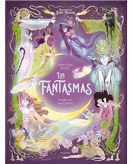 PEREZ  SEBASTIEN / MAZZANTI  ISABELLA,EDELVIVES,,9788414060667,LOS FANTASMAS,