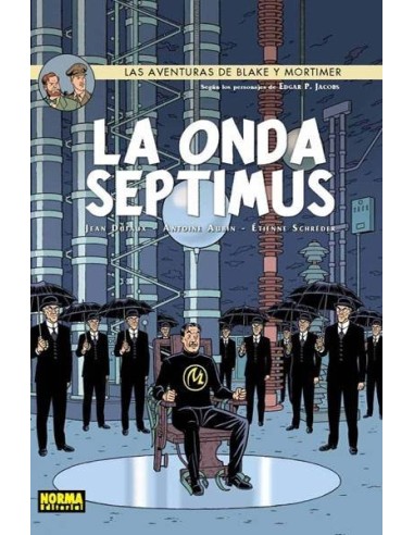 BLAKE Y MORTIMER 22. La onda Septimus (Jean Dufaux, Antoine Aubin y Etienne Schreder)
