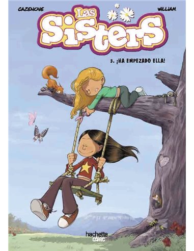 CAZENOVE  CHRISTOPHE,HACHETTE HEROES,,9788418182525,LAS SISTERS 3 HA EMPEZADO ELLA,