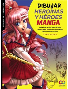 LEONG  SONIA,HACHETTE HEROES,,9788441544673,DIBUJAR HEROINAS Y HEROES MANGA,