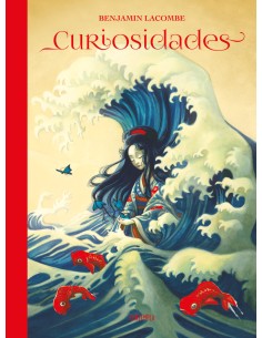 CURIOSIDADES BENJAMIN LACOMBE ARTBOOK Una monografia, 2003-2023. A monography 9788414061695