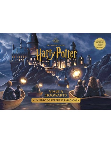HARRY POTTER VIAJE A HOGWARTS Un libro de sorpresas magicas 9788448041625 HARRY POTTER VIAJE A HOGWARTS Un libro de sorpresas magicas 9788448041625
