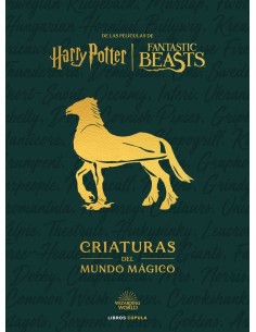 HARRY POTTER ANIMALES FANTASTICOS CRIATURAS DEL MUNDO MAGICO  9788448041601