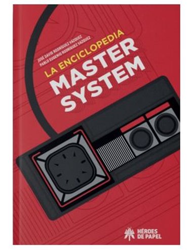 LA ENCICLOPEDIA MASTER SYSTEM LA ENCICLOPEDIA MASTER SYSTEM
