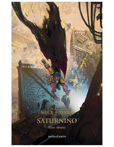 THE HORUS HERESY: SIEGE OF TERRA 04 SATURNINO