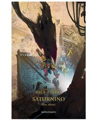 THE HORUS HERESY: SIEGE OF TERRA 04 SATURNINO