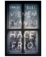 VIENEN CUANDO HACE FRIO (NE)