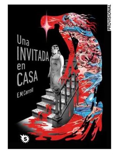 UNA INVITADA EN CASA