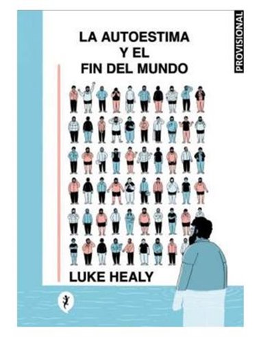 LA AUTOESTIMA Y EL FIN DEL MUNDO