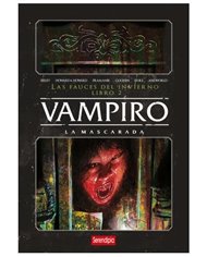 VAMPIRO LA MASCARADA. LAS FAUCES DEL INFIERNO. LIBRO 02