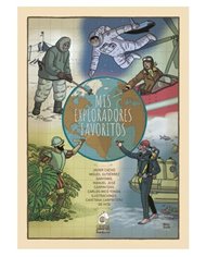 MIS EXPLORADORES FAVORITOS