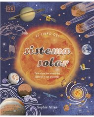 EL LIBRO DEL SISTEMA SOLAR
DESCUBRE LOS MISTERIOS DEL SOL Y SUS PLANETAS