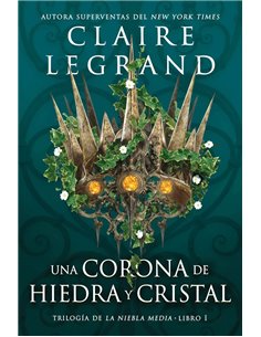 UNA CORONA DE HIEDRA Y CRISTAL