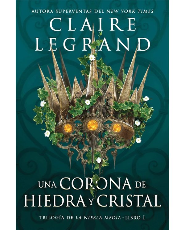 UNA CORONA DE HIEDRA Y CRISTAL