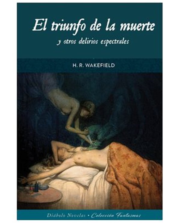 H.R. WAKEFIELD,DIABOLO,,9788419790774,LOS MONSTRUOS TAMBIEN TIENEN MIEDO (2ª EDICION),