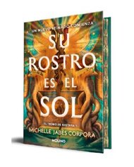 SU ROSTRO ES EL SOL (EL TRONO DE KHETARA 01)