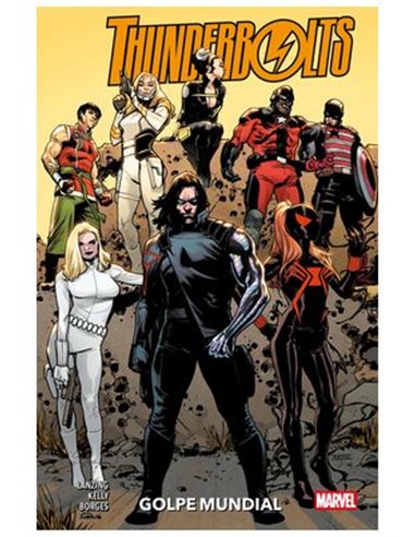 THUNDERBOLTS: GOLPE MUNDIAL THUNDERBOLTS: GOLPE MUNDIAL