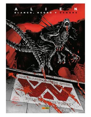 ALIEN: BLANCO, NEGRO Y SANGRE ALIEN: BLANCO, NEGRO Y SANGRE