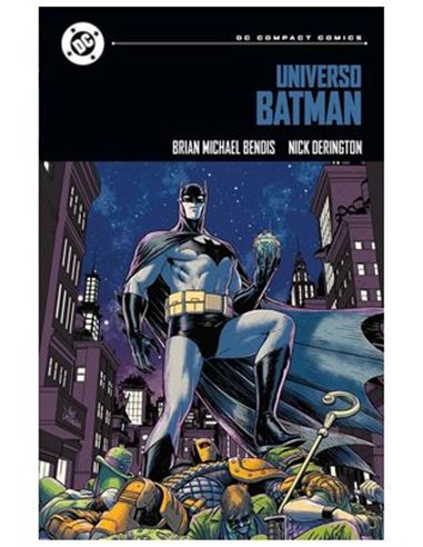 DC COMPACT. UNIVERSO BATMAN DC COMPACT. UNIVERSO BATMAN